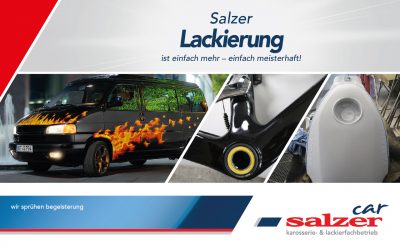 Salzer Lackierung ist einfach mehr – einfach meisterhaft!